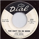 Little Archie - You Can't Tie Me Down / All I Have To Do