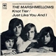 The Marshmellows - Just You And I