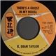 R. Dean Taylor - There's A Ghost In My House