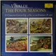 Vivaldi - The Four Seasons & Concerto Grosso Op. 3 No. 11 In D Minor, P. 250