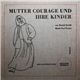 Brecht, Paul Dessau, Berliner Ensemble - Mutter Courage Und Ihre Kinder