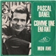 Pascal Danel - Comme Une Enfant