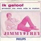 Jimmy Frey - Ik Geloof