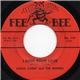 Chuck Corby And The Entrees - Honey, Let Me Stay / I Need Your Love