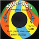 Bobby Williams - Baby I Need Your Love / Try It Again